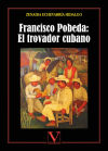 Francisco Pobeda: El trovador cubano