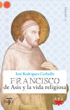 Francisco de Asís y la vida religiosa