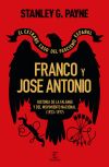 Franco y José Antonio. El extraño caso del fascismo español