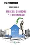 Françoise dEaubonne y el Ecofeminismo