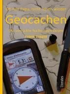 Portada de Oh nee Papa, nicht schon wieder Geocaching (Ebook)