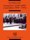 Franquisme i poder polític a Granollers (1939-1975)