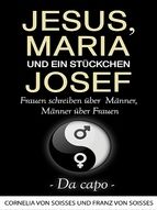 Portada de Jesus, Maria & ein Stückchen Josef - Da capo (Ebook)