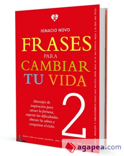 FRASES PARA CAMBIAR TU VIDA 2 - IGNACIO NOVO BUENO - 9788494406744