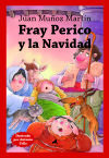 Fray Perico Y La Navidad De Juan Muñoz Martín