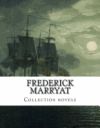 Frederick Marryat, Collection Novels