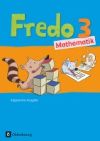 Fredo Mathematik 3. Schuljahr. Schülerbuch. Ausgabe A für alle Bundesländer (außer Bayern)