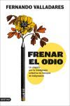 Frenar El Odio De Fernando Valladares