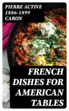 Portada de French Dishes for American Tables (Ebook)