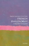 French Philosophy: A Very Short Introduction