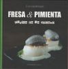 Fresa y Pimienta