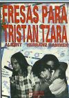 Fresas para Tristan Tzara