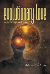 Portada de Evolutionary Love and the Ravages of Greed