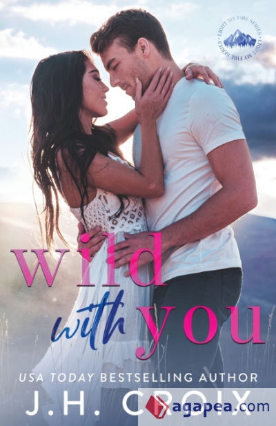 Wild With You