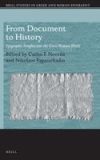 From Document to History: Epigraphic Insights Into the Greco-Roman World