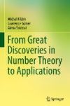 From Great Discoveries in Number Theory to Applications