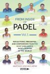 From Inside of Padel Vol. I