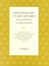 Fronteras de un diccionario : las palabras en movimiento