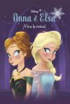 Frozen. Anna y Elsa. ¡Viva la reina!