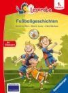 Fußballgeschichten - Leserabe 1. Klasse