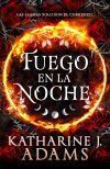 Fuego En La Noche De Katharine J. Adams