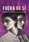 Fuera de s&iacute;
