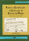 Fueros y Constitución: la lucha por el control del poder. País Vasco, 1808-1868