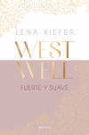 Fuerte Y Suave (westwell 1) De Lena Kiefer