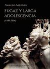 Fugaz y larga adolescencia (1986-2006)