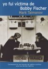 Fui Víctima De Bobby Fischer De Gude, Antonio; Taimanov, Mark