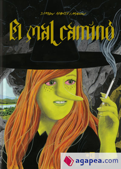 El mal camino