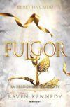 Fulgor (la Prisionera De Oro 4) De Kennedy, Raven; Bonn&iacute;n, Gema