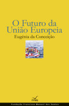 Portada de O Futuro da União Europeia (Ebook)