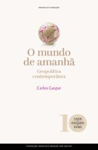 Portada de O Mundo de Amanhã: Geopolítica contemporânea (Ebook)