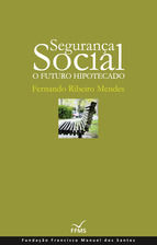 Portada de Segurança Social: O Futuro Hipotecado (Ebook)