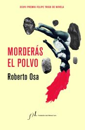 Portada de Morder&aacute;s el polvo