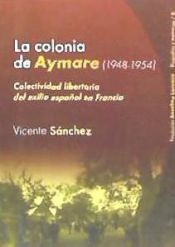 Portada de La Colonia Aymaré (1948-1954)