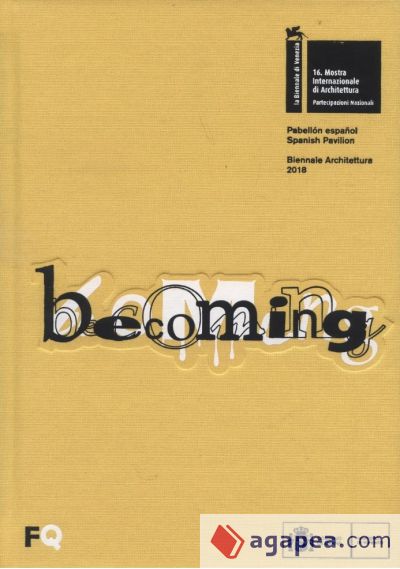 becoming: Pabellón español Biennale Architettura 2018