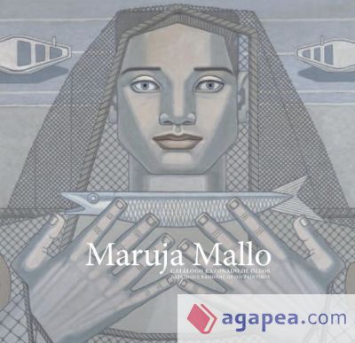 Maruja Mallo. Catálogo razonado de óleos