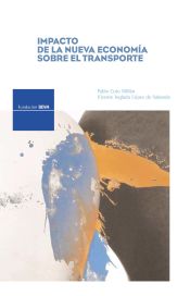 Portada de Impacto de la nueva economía sobre el transporte