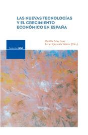 Portada de Las nuevas tecnologías y el crecimiento en España