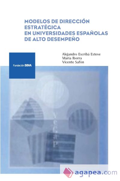 Modelos de dirección estratégica en universidades españolas de alto rendimiento