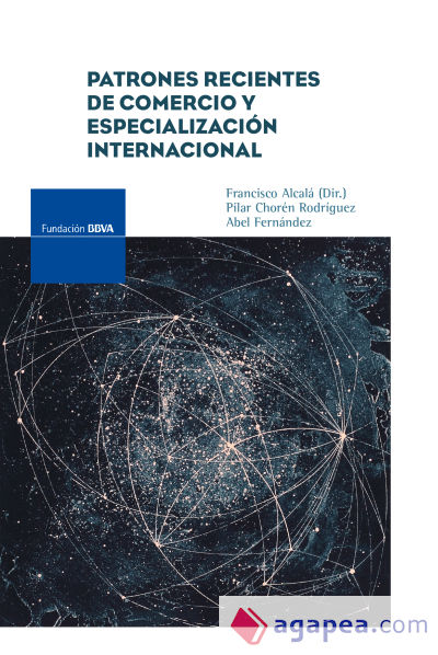 Patrones recientes de comercio y especialización internacional