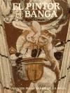 Portada de El pintor de Banga