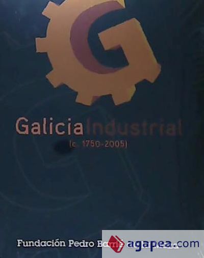 Galicia industrial Galicia industrial