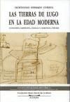 Portada de Las tierras de Lugo en la Edad Moderna