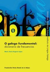 Portada de O galego fundamental: dicionario de frecuencias