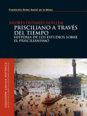 Portada de Prisciliano a través del tiempo