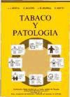 Portada de Tabaco y patolog&iacute;a