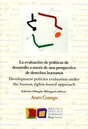 Portada de La evaluaci&oacute;n de pol&iacute;ticas p&uacute;blicas y programas de desarrollo a trav&eacute;s del enfoque de derechos humanos